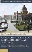 Carl Schmitt's Early Legal-Theoretical Writings