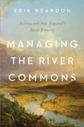 Managing the River Commons: Fishing and New England's Rural Economy