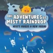 The Adventures of Misty Raindrop