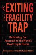 Exiting the Fragility Trap