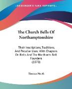 The Church Bells Of Northamptonshire