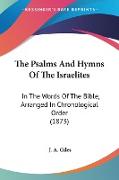 The Psalms And Hymns Of The Israelites