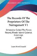 The Records Of The Proprietors Of The Narragansett V1