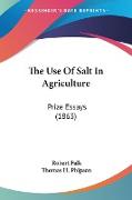 The Use Of Salt In Agriculture