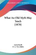 What An Old Myth May Teach (1878)