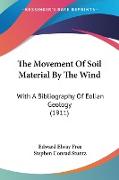 The Movement Of Soil Material By The Wind
