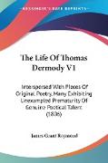 The Life Of Thomas Dermody V1