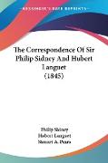 The Correspondence Of Sir Philip Sidney And Hubert Languet (1845)