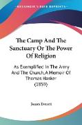 The Camp And The Sanctuary Or The Power Of Religion