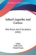 Sallust's Jugurtha And Catiline