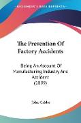 The Prevention Of Factory Accidents