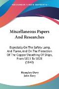 Miscellaneous Papers And Researches