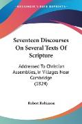 Seventeen Discourses On Several Texts Of Scripture