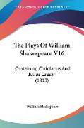 The Plays Of William Shakespeare V16