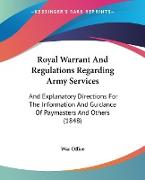 Royal Warrant And Regulations Regarding Army Services