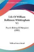 Life Of William Rollinson Whittingham V1