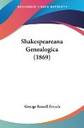 Shakespeareana Genealogica (1869)