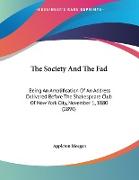 The Society And The Fad