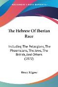 The Hebrew Of Iberian Race