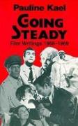 Going Steady: Film Writings 1968-1969