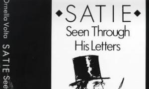 Satie Seen Through His Letters: Art of Literary Translation