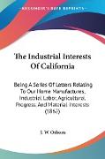 The Industrial Interests Of California