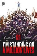 I'm Standing on a Million Lives 1