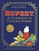 Rupert Bear: A Celebration of Favourite Stories