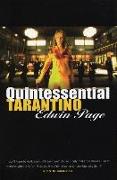 Quintessential Tarantino: The Films of Quentin Tarantino