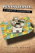 Pennsylvania, a State of Corruption