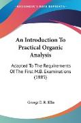 An Introduction To Practical Organic Analysis