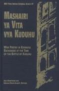 Marhairi Ya Vita Vya Kuduhu: War Poetry in Kiswahili Exchanged at the Time of the Battle of Kuduhu