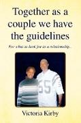 Together as a Couple We Have the Guidelines