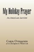 My Holiday Prayer