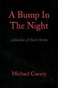 A Bump in the Night