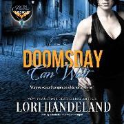 Doomsday Can Wait Lib/E