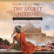 The Secret History: A Novel of Empress Theodora