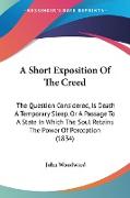 A Short Exposition Of The Creed