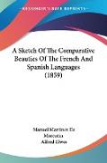 A Sketch Of The Comparative Beauties Of The French And Spanish Languages (1859)