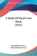 A Study Of Sand-Lime Brick (1912)