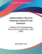 Address Before The First Unitarian Society Of San Francisco