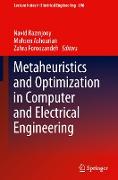 Metaheuristics and Optimization in Computer and Electrical Engineering