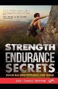 Strength Endurance Secrets: Build An Unstoppable 2nd Wind