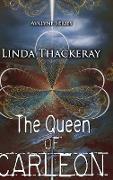 The Queen of Carleon (The Legends of Avalyne Book 1)