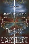 The Queen of Carleon (The Legends of Avalyne Book 1)