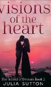 Visions of the Heart (The School of Dreams Book 2)