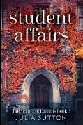 Student Affairs (The School of Dreams Book 3)