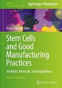 Stem Cells and Good Manufacturing Practices