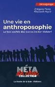 Une vie en anthroposophie