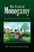 The Trial of Monogamy